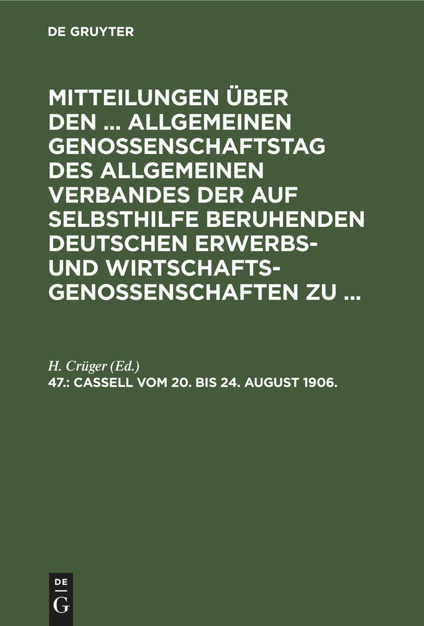 H. Crüger | Cassell, Vom 20. Bis 24. August 1906. | Buch | Deutsch |