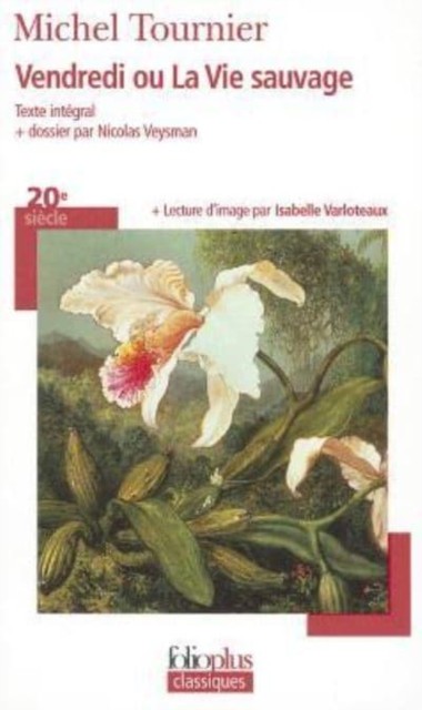 Vendredi ou la vie sauvage by Michel Tournier (Paperback Book)