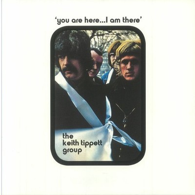 KEITH TIPPETT GROUP, The - You Are Here I Am There (reissue) - Vinyl (LP)