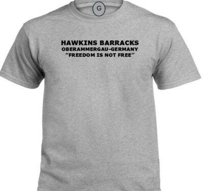 HAWKINS BARRACKS *OBERAMMERGAU-GERMANY* FREEDOM* INDIVIDUAL BASE PT SHIRT