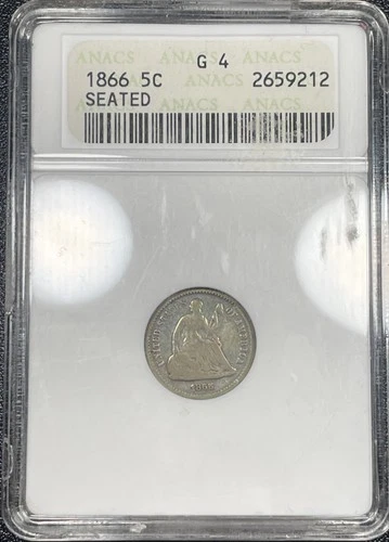 1866 Seated Liberty Half Dime H10c ANACS Graded G4 Good