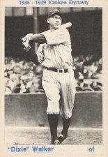 DIXIE WALKER 1974 TCMA 1936-39 YANKEE DYNASTY