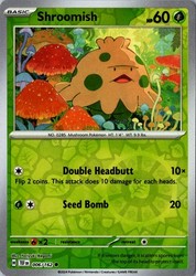Shroomish 006/162 Temporal Forces Reverse Holo