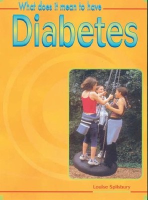 What Does it Mean to Have? Diabetes Paperback (What does it mean