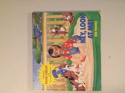 Hey, Look at Me!: Wee Friends (Look at Me Window Books)