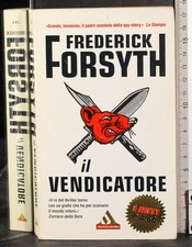 IL VENDICATORE. FREDERICK FORSYTH. MONDADORI.