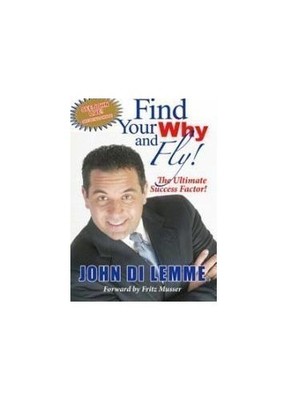 FIND YOUR WHY AND FLY The Ult - VERY GOOD