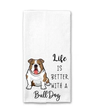 Life Is Better With A Bulldog Kitchen Towel, Funny Dish Towel, Dog Lover Gift