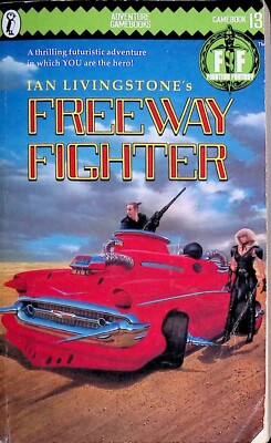 Fighting Fantasy 13 - Freeway Fighter - 1./6. Edition - B/B+/B