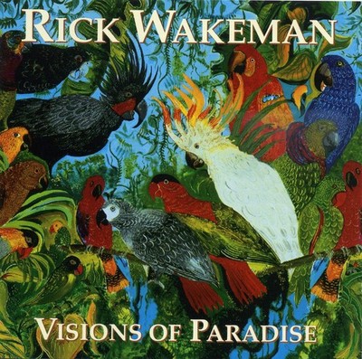 RICK WAKEMAN - Visions of Paradise # Sattva Music #