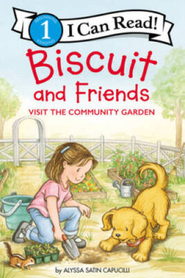 Biscuit and Friends Visit the Community Garden (I Can Read Level 1) - GOOD