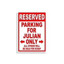 Personalized Parking Sign Wall Decal Metal Sign No Parking Customized for JULIAN