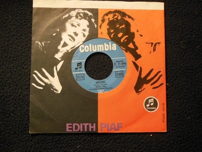 EDITH PIAF - Milord , ORIGINAL D 45 , Neuwertig