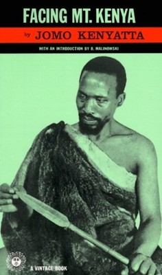 Facing Mount Kenya by Jomo Kenyatta PAPERBACK 9780394702100
