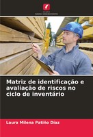 Laura Milena PatiñO DíAz | Matriz De IdentificaçãO E AvaliaçãO De Riscos No...