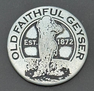 #ad Old Faithful Geyser Yellowstone National Park NPS Token Coin $5.55