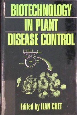 Biotechnology in Plant Disease Control Wiley Series in Ecological and Applied Mi