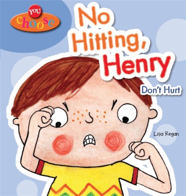 You Choose!: No Hitting, Henry by Lisa Regan 9780750283441 NEW - Image 7