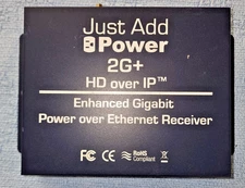 Just Add Power - 2G+ -HD over IP Enhanced Gigabit - Power Over Ethernet Receiver