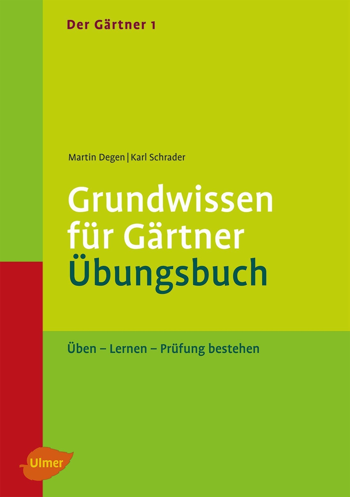 Thumbnail - Der Gärtner 1. Grundwissen Für Gärtner. Übungsbuch Martin Degen (u.
