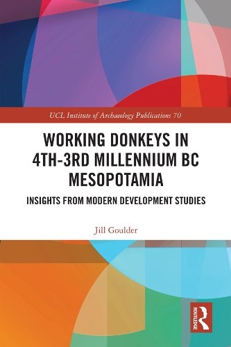 Working Donkeys in 4th-3rd Millennium BC Mesopotamia - 9780367422042