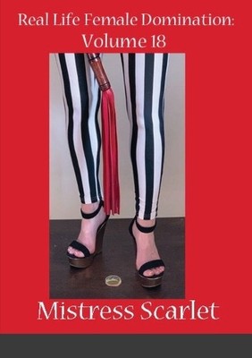 Mistress Scarlet Journals of Real Female Domination (Taschenbuch)
