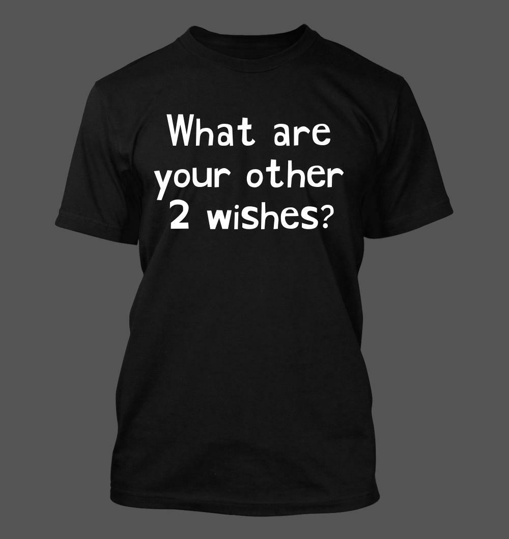 ALTRA Quali sono gli altri tuoi 2 desideri? T shirt uomo morbida e confortevole