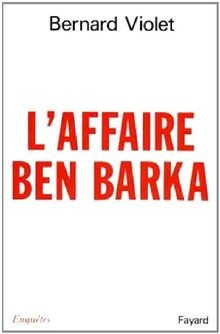 Laffaire Ben Barka von Violet, Bernard | Buch | Zustand gut