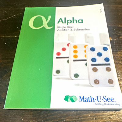 Math-U-See Alpha Single-Digit Addition & Subtraction Workbook, Beginner 2018