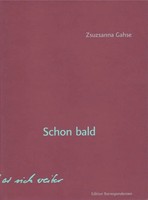 Zsuzsanna Gahse | Schon Bald | Buch | Deutsch (2019) | 144 S.