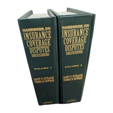 Handbook On Insurance Coverage Disputes 12th Edition Volumes 1,2 Ostrager Newman
