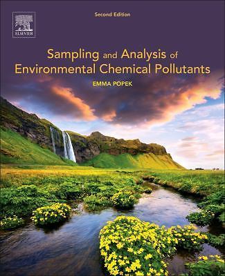 Sampling and Analysis of Environmental Chemical Pollutants A Complete Guide 2e
