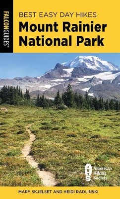 Skjelset Mary Best Easy Day Hikes Mount Rainier National Park (Taschenbuch)