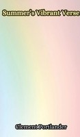 Clement Portlander | Summer's Vibrant Verse | Buch | Englisch (2024)