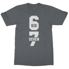 Six Seven 6 7 Meme - Funny 67 Gen Alpha Slang Unisex T-Shirt