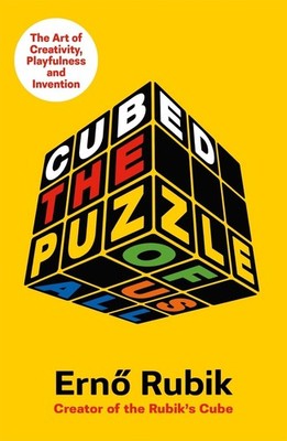 Cubed: The Puzzle of Us All by Erno Rubik (English) Paperback Book