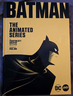 Batman the Animated Series : The Phantom City Creative Collection, Hardcover ...