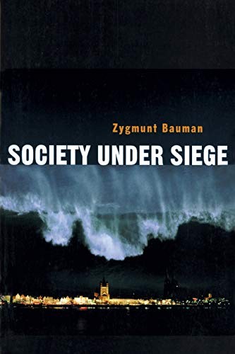 Society Under Siege-Zygmunt Bauman
