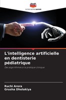 Ruchi Arora (U. A.) | L'intelligence Artificielle En Dentisterie PéDiatrique