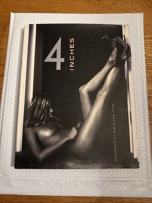 4 Inches by Sir Elton John & Foreword Jimmy Choo - Photographs Celebrities First