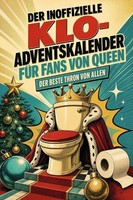 Der Inoffizielle Klo-Adventskalender FüR Fans Von Queen Lina Becker