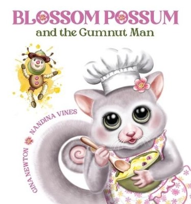 Gina Newton Blossom Possum and the Gumnut Man (Gebundene Ausgabe)