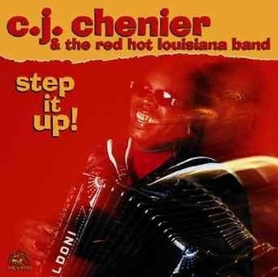 Step It Up! by C. J. Chenier [Audio CD]