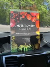 Nutrition 101: Choose Life! A Family Nutritio...