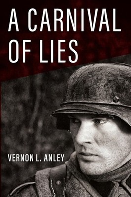 Anley - A Carnival of Lies - New paperback or softback - X555z