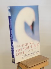Fishing the sloe-black river
