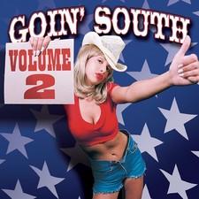 Goin' South, Vol. 2 Goin' South, Vol. 2