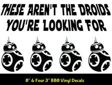 8" These aren't the Droids You're Looking For  Four 3" BB8 Black Vinyl Decals