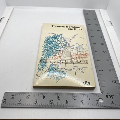 Ein Kind by Bernhard, Thomas Paperback 1982 in German 47B-799Q