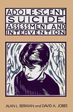 Adolescent Suicide : Assessment and Intervention Paperback
